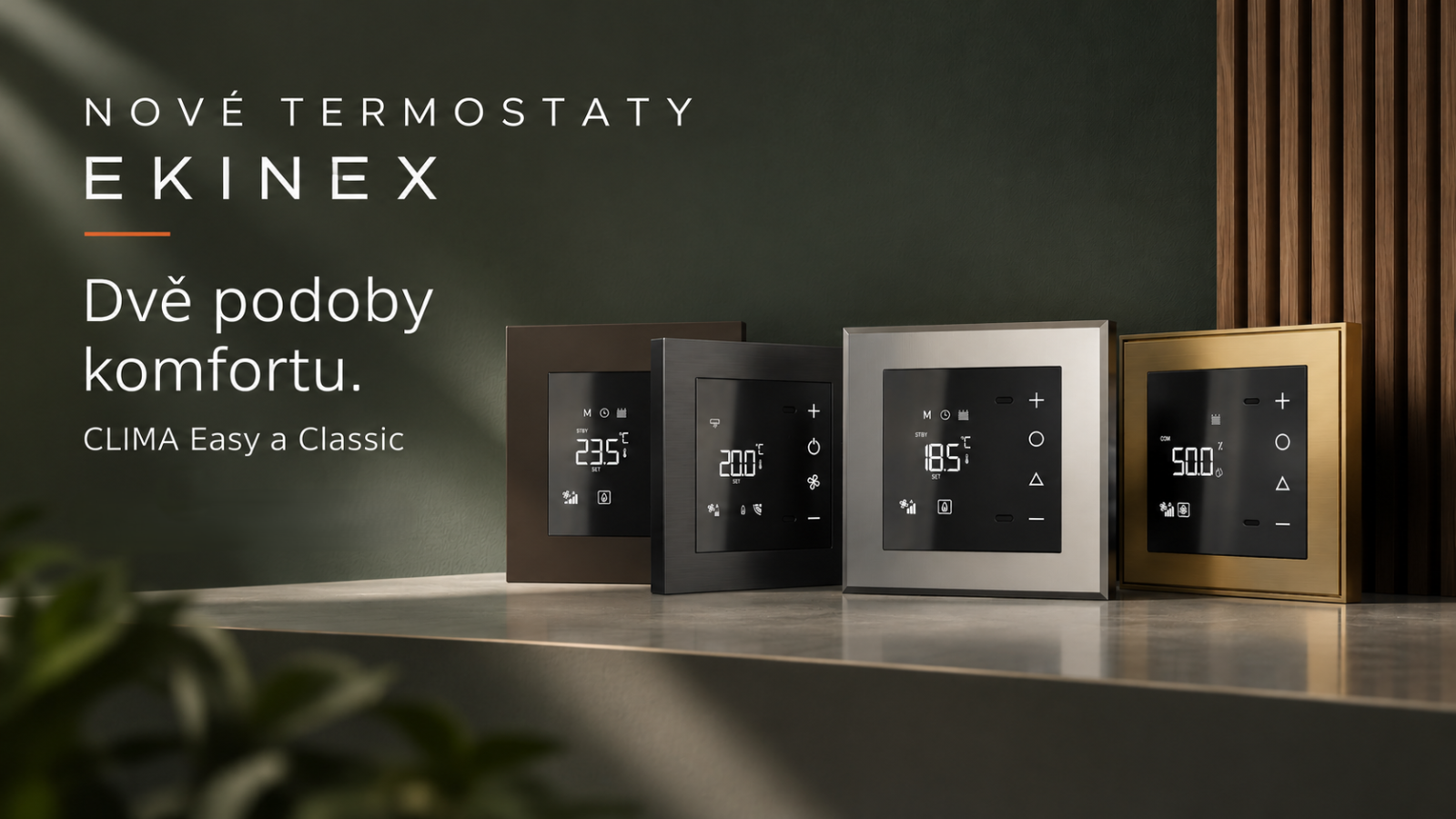 Nové termostaty Ekinex: Když se technologie potkává s designem.