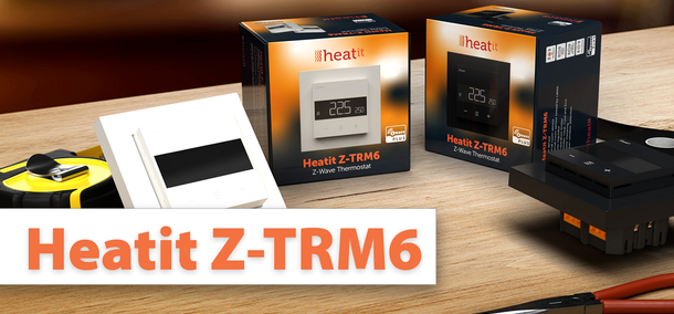 Objevte novinku: Termostat Heatit Z-TRM6 s podporou Z-Wave